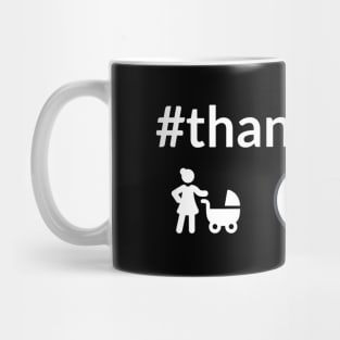 Thank MOM Mug